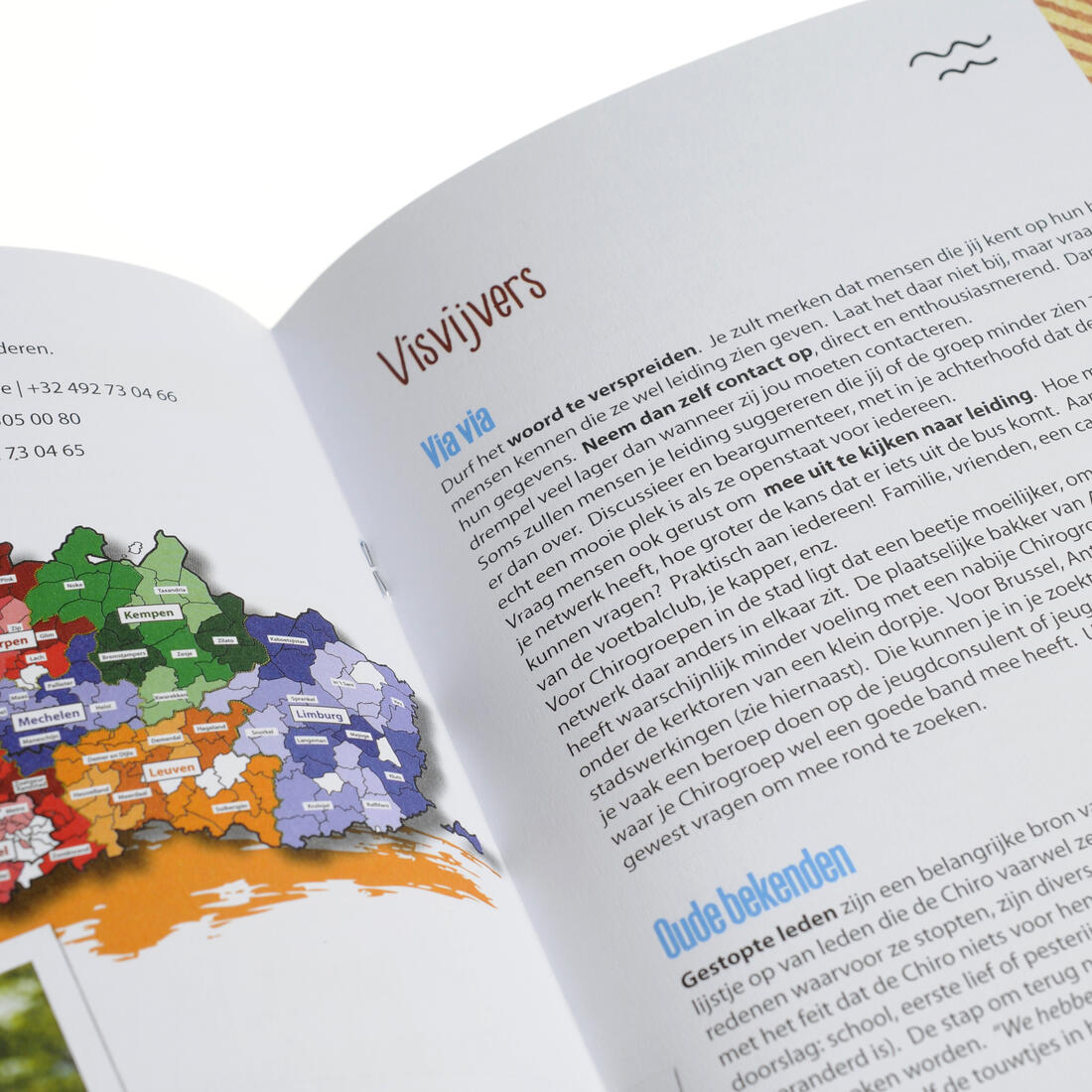 Leiding zoeken, binnenhalen en houden Leiding zoeken, binnenhalen en houden