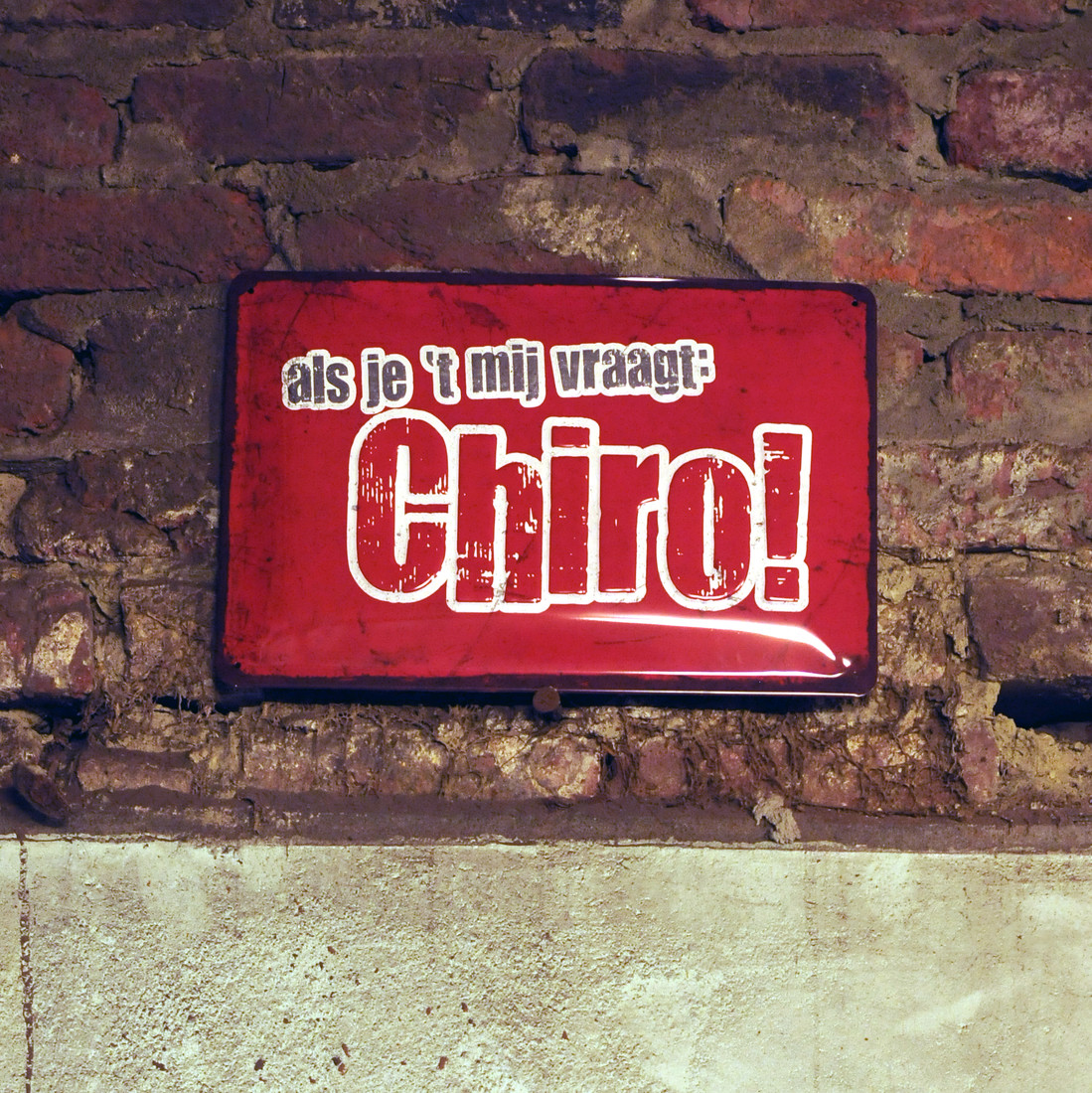 Metalen gevelbord 'Als je 't mij vraagt: Chiro' 20 x 30 cm Metalen gevelbord 'Als je 't mij vraagt: Chiro' 20 x 30 cm