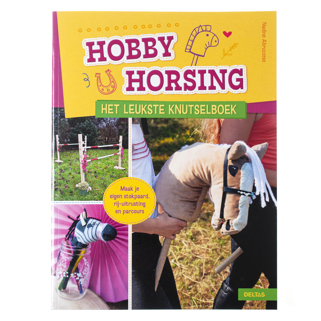 Hobby Horsing - Het leuke knutselboek Hobby Horsing - Het leuke knutselboek
