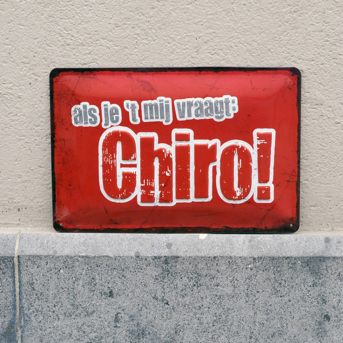 Metalen gevelbord 'Als je 't mij vraagt: Chiro' 20 x 30 cm Metalen gevelbord 'Als je 't mij vraagt: Chiro' 20 x 30 cm