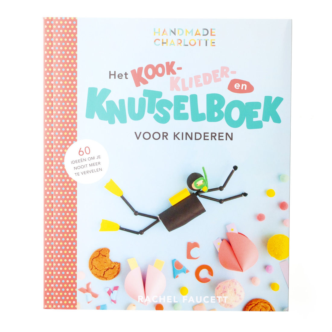 Het kook- klieder- en knutselboek voor kinderen