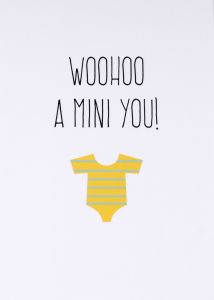 Wenskaart - Woohoo a mini you!